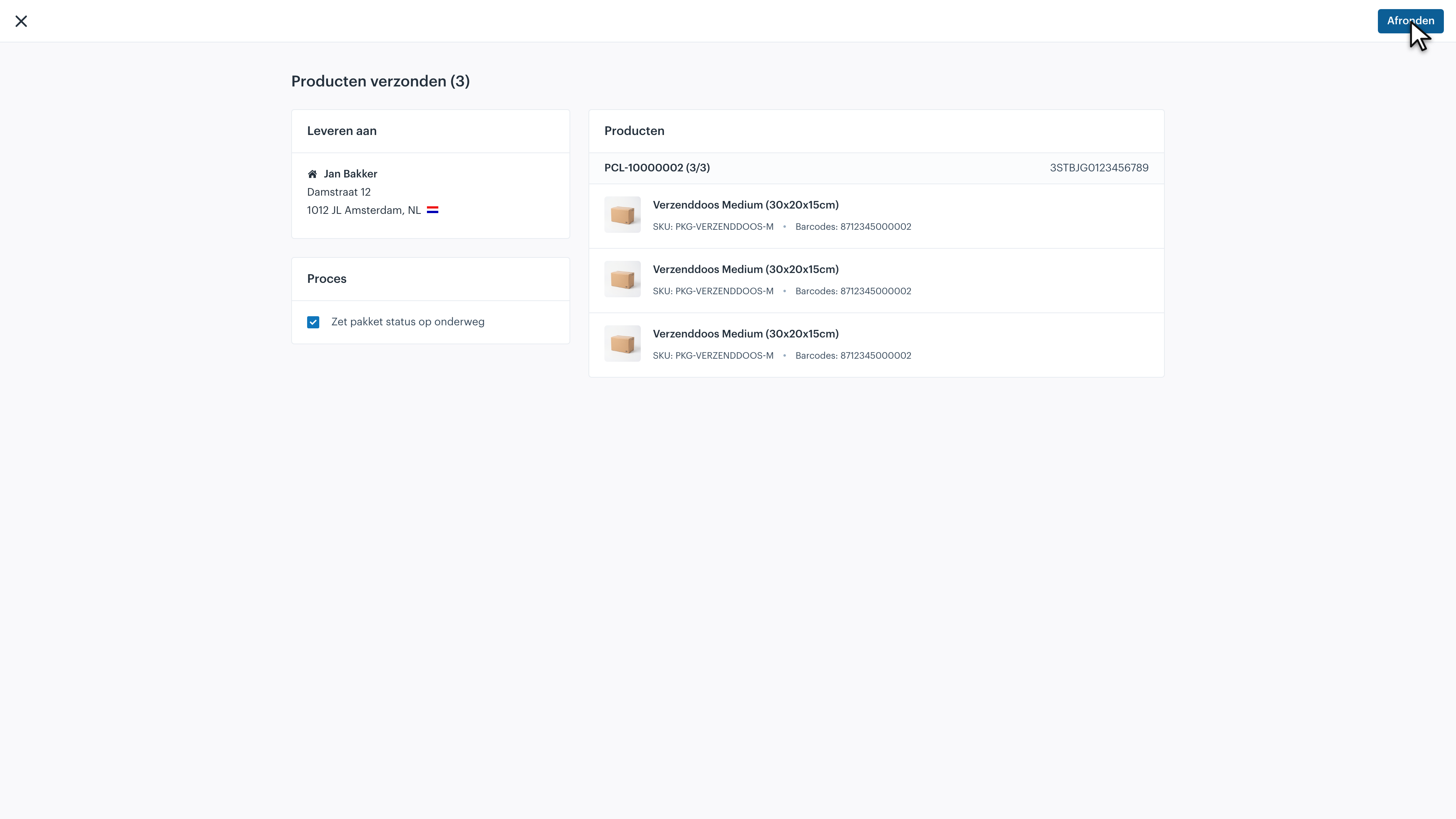 De producten zijn verzonden: er is een pakket (PCL-nummer) met track & trace aangemaakt en de status staat op "onderweg". Klaar om af te ronden.