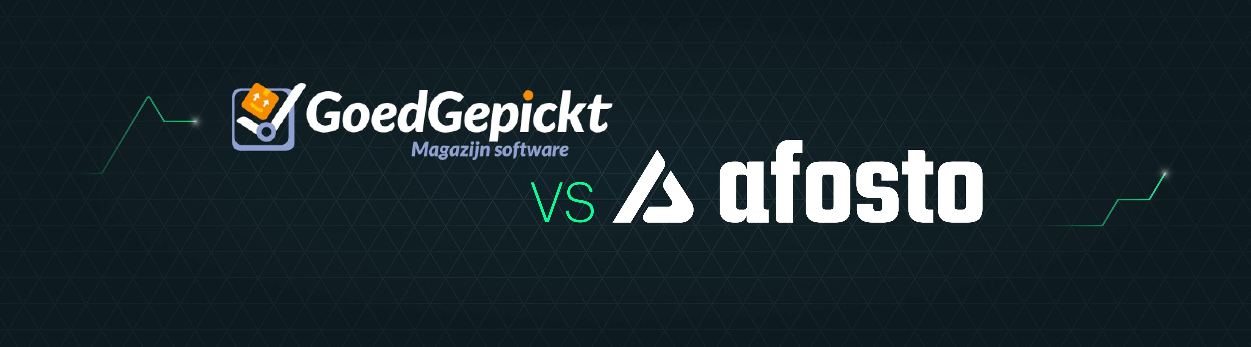 GoedGepickt vs Afosto
