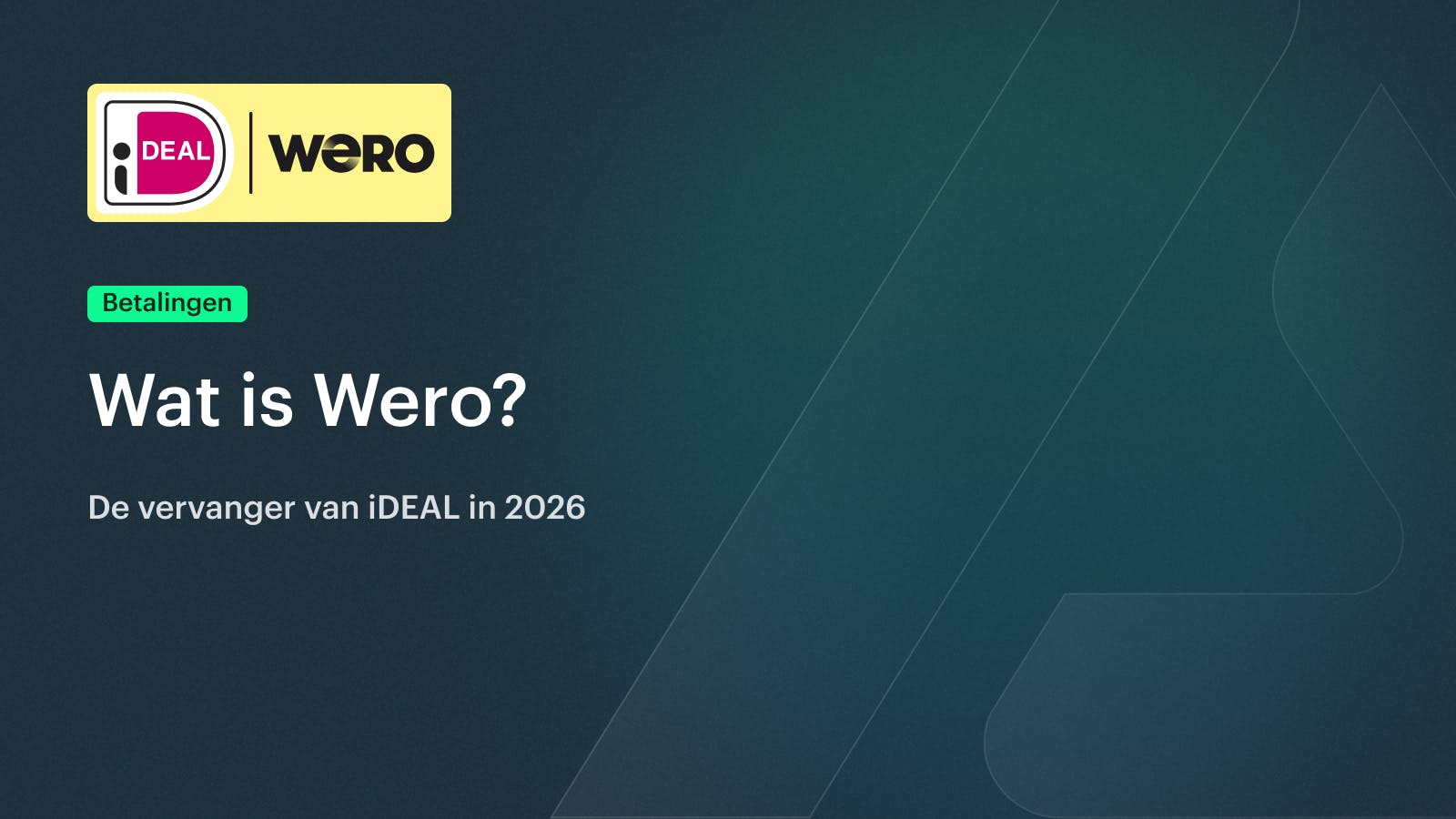 Wat is Wero? (de vervanger van iDEAL in 2026)