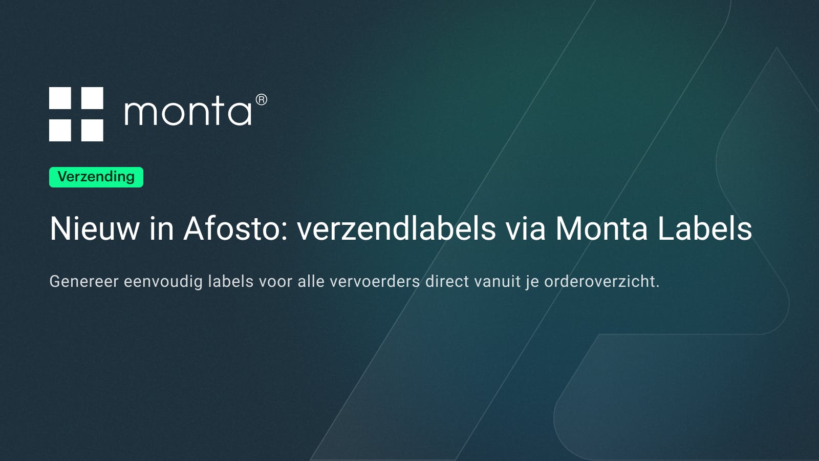 Nieuw in Afosto: verzendlabels via Monta