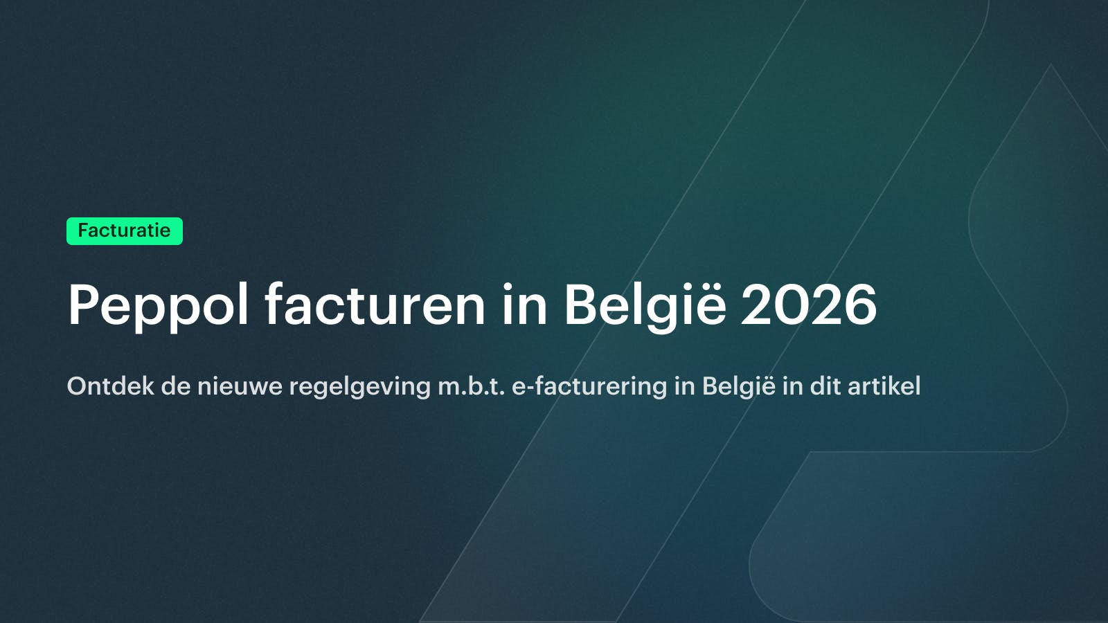 Peppol facturen: Nieuwe Regelgeving voor facturen in België vanaf 2026