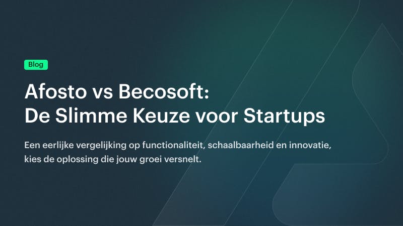 Afosto vs Becosoft: Wat is beter voor startups? Een gedetailleerde vergelijking
