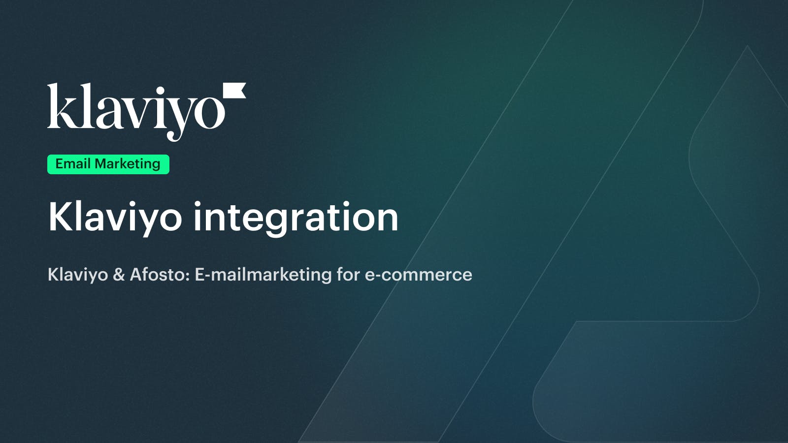 Klaviyo Integration: E-commerce Email Marketing with Afosto & Klaviyo