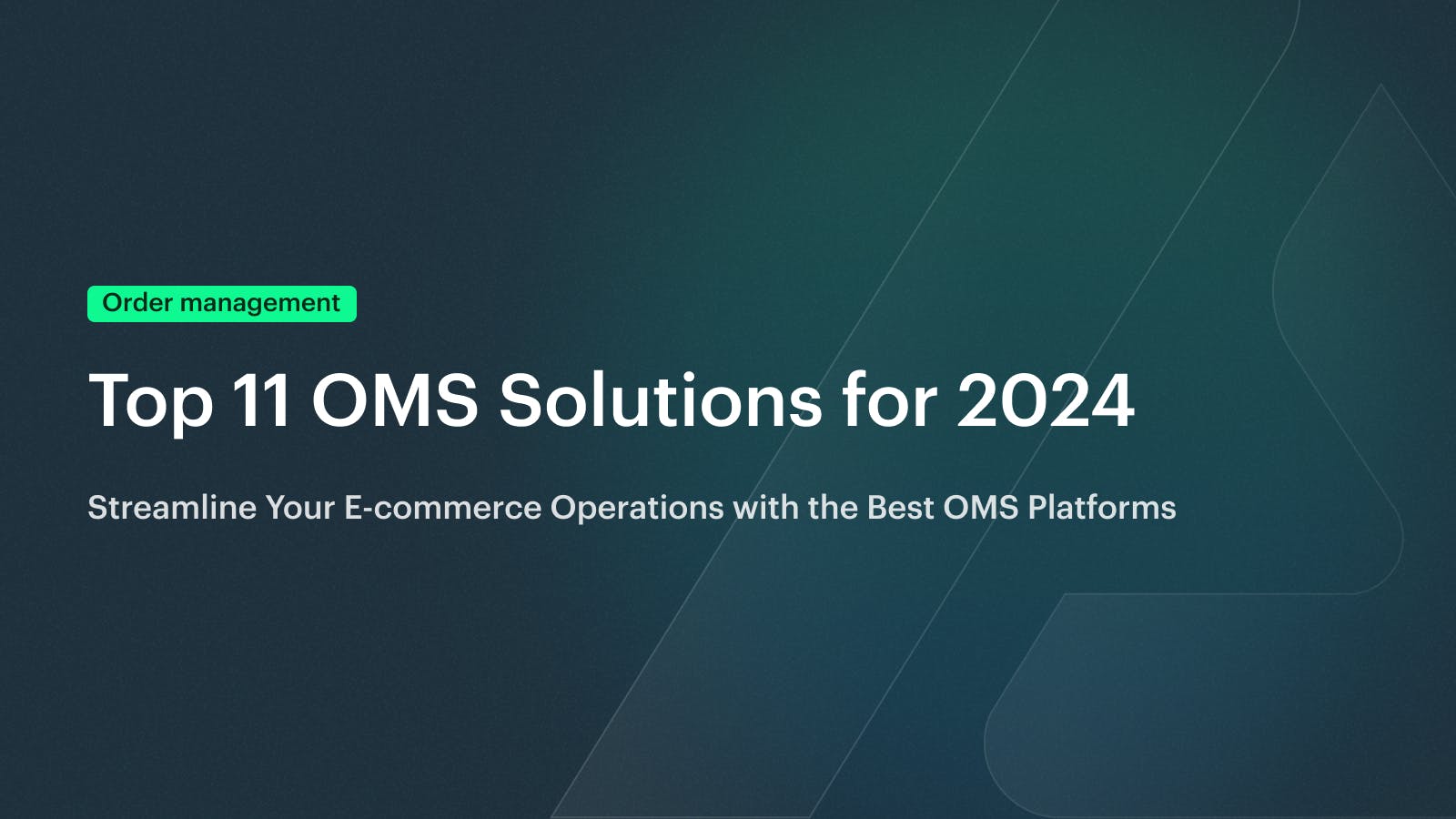 11 Best Order Management Software 2024